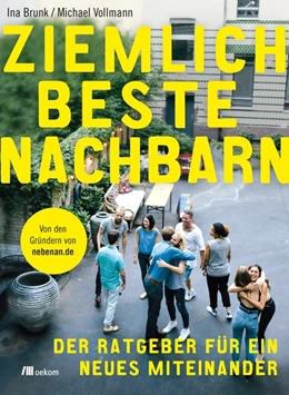 Abbildung von Brunk / Vollmann | Ziemlich beste Nachbarn | 1. Auflage | 2018 | beck-shop.de