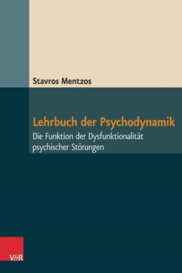 Abbildung von Mentzos | Lehrbuch der Psychodynamik | 8. Auflage | 2017 | beck-shop.de