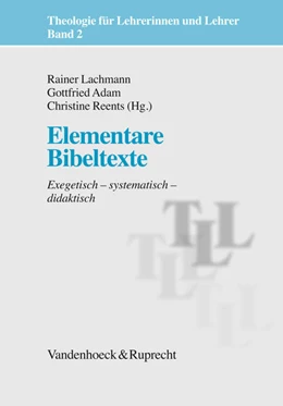 Abbildung von Lachmann / Adam | Elementare Bibeltexte | 7. Auflage | 2018 | beck-shop.de