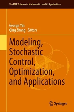 Abbildung von Yin / Zhang | Modeling, Stochastic Control, Optimization, and Applications | 1. Auflage | 2019 | beck-shop.de