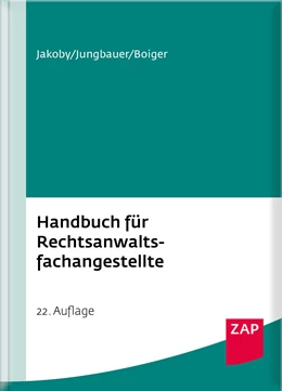 Abbildung von Jakoby / Jungbauer | Handbuch für Rechtsanwaltsfachangestellte | 22. Auflage | 2020 | beck-shop.de