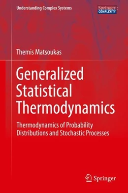 Abbildung von Matsoukas | Generalized Statistical Thermodynamics | 1. Auflage | 2019 | beck-shop.de