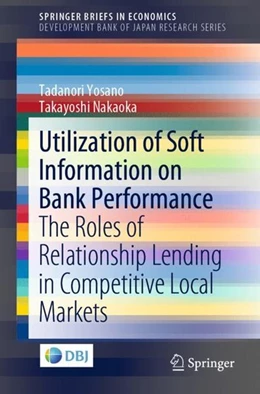 Abbildung von Yosano / Nakaoka | Utilization of Soft Information on Bank Performance | 1. Auflage | 2019 | beck-shop.de