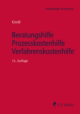 Abbildung von Groß | Beratungshilfe - Prozesskostenhilfe - Verfahrenskostenhilfe | 15. Auflage | 2026 | beck-shop.de