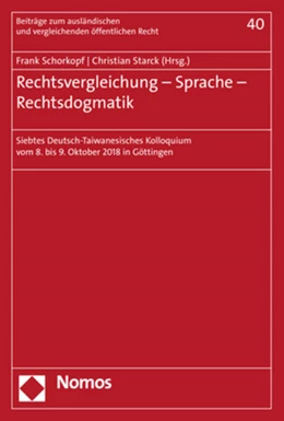 Abbildung von Schorkopf / Starck | Rechtsvergleichung - Sprache - Rechtsdogmatik | 1. Auflage | 2019 | 40 | beck-shop.de