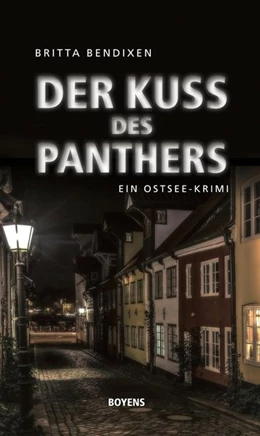 Abbildung von Bendixen | Der Kuss des Panthers | 1. Auflage | 2017 | beck-shop.de