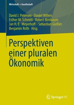 Abbildung von Petersen / Willers | Perspektiven einer pluralen Ökonomik | 1. Auflage | 2019 | beck-shop.de