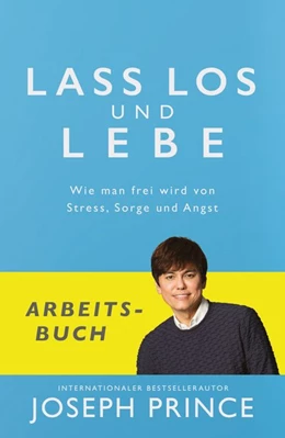 Abbildung von Prince | Lass los und lebe - Arbeitsbuch | 1. Auflage | 2017 | beck-shop.de