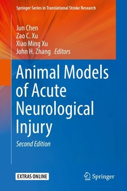 Abbildung von Chen / Xu | Animal Models of Acute Neurological Injury | 2. Auflage | 2019 | beck-shop.de
