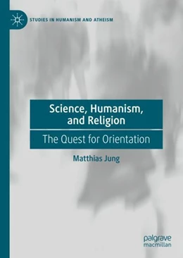 Abbildung von Jung | Science, Humanism, and Religion | 1. Auflage | 2019 | beck-shop.de