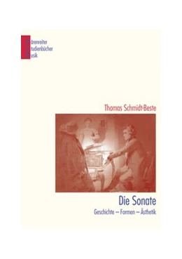 Abbildung von Schmidt-Beste | Die Sonate | 1. Auflage | 2019 | beck-shop.de