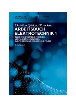 Abbildung von Spieker / Haas | Gleichstromnetze, Operationsverstärkerschaltungen, elektrische und magnetische Felder | 2. Auflage | 2022 | beck-shop.de