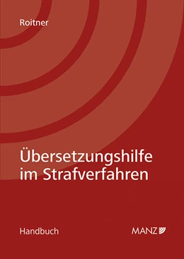 Abbildung von Roitner | Übersetzungshilfe im Strafverfahren | 1. Auflage | 2019 | beck-shop.de