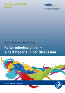 Abbildung von Spetsmann-Kunkel | Kultur interdisziplinär - eine Kategorie in der Diskussion | 1. Auflage | 2019 | beck-shop.de