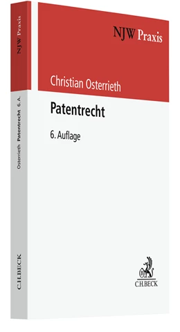 Abbildung von Osterrieth | Patentrecht | 6. Auflage | 2021 | Band 75 | beck-shop.de