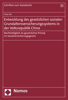 Abbildung von Jin | Entwicklung des gesetzlichen sozialen Grundaltersversicherungssystems in der Volksrepublik China | 1. Auflage | 2020 | 51 | beck-shop.de