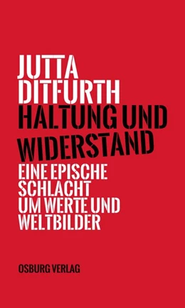 Abbildung von Ditfurth | Haltung und Widerstand | 1. Auflage | 2019 | beck-shop.de