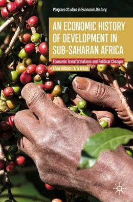 Abbildung von Hillbom / Green | An Economic History of Development in sub-Saharan Africa | 1. Auflage | 2019 | beck-shop.de