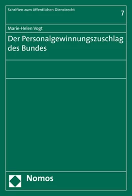 Abbildung von Vogt | Der Personalgewinnungszuschlag des Bundes | 1. Auflage | 2019 | 7 | beck-shop.de