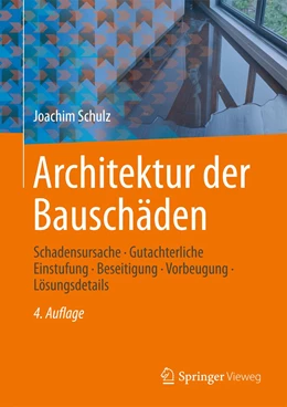 Abbildung von Schulz | Architektur der Bauschäden | 4. Auflage | 2020 | beck-shop.de