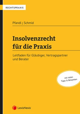 Abbildung von Pfandl / Schmid | Insolvenzrecht für die Praxis | 1. Auflage | 2020 | beck-shop.de