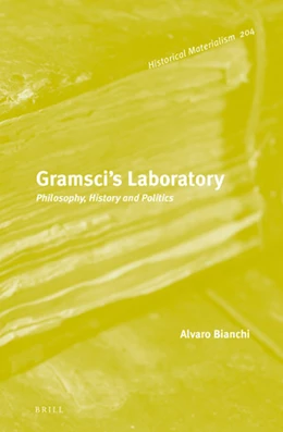 Abbildung von Bianchi | Gramsci’s Laboratory | 1. Auflage | 2019 | 204 | beck-shop.de