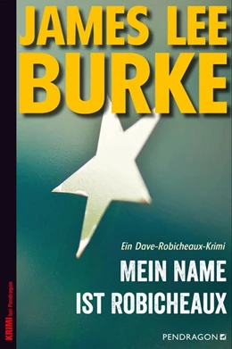 Abbildung von Burke | Mein Name ist Robicheaux | 1. Auflage | 2019 | beck-shop.de