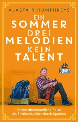 Abbildung von Humphreys | Ein Sommer, drei Melodien, kein Talent | 1. Auflage | 2020 | beck-shop.de