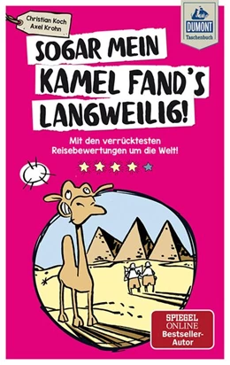 Abbildung von Koch / Krohn | Sogar mein Kamel fand's langweilig | 1. Auflage | 2019 | beck-shop.de