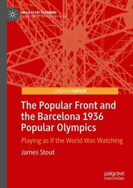 Abbildung von Stout | The Popular Front and the Barcelona 1936 Popular Olympics | 1. Auflage | 2019 | beck-shop.de