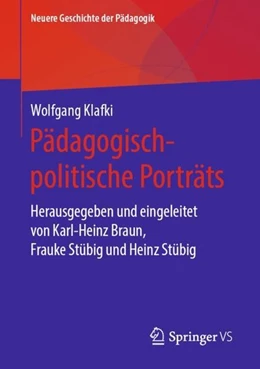 Abbildung von Klafki | Pädagogisch-politische Porträts | 1. Auflage | 2019 | beck-shop.de