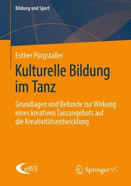 Abbildung von Pürgstaller | Kulturelle Bildung im Tanz | 1. Auflage | 2019 | beck-shop.de
