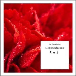 Abbildung von Gußmann | Die Kleine Reihe Bd. 58: Lieblingsfarben - Rot | 1. Auflage | 2020 | beck-shop.de