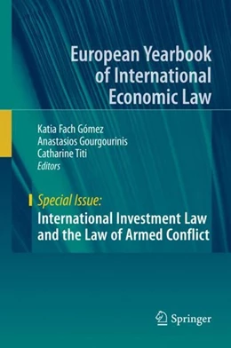 Abbildung von Fach Gómez / Gourgourinis | International Investment Law and the Law of Armed Conflict | 1. Auflage | 2019 | beck-shop.de