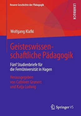 Abbildung von Klafki / Grunert | Geisteswissenschaftliche Pädagogik | 1. Auflage | 2019 | beck-shop.de