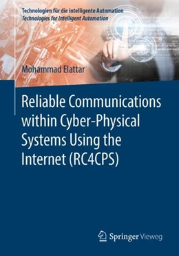 Abbildung von Elattar | Reliable Communications within Cyber-Physical Systems Using the Internet (RC4CPS) | 1. Auflage | 2019 | beck-shop.de