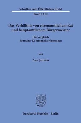 Abbildung von Janssen | Das Verhältnis von ehrenamtlichem Rat und hauptamtlichem Bürgermeister | 1. Auflage | 2019 | 1412 | beck-shop.de