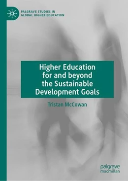 Abbildung von Mccowan | Higher Education for and beyond the Sustainable Development Goals | 1. Auflage | 2019 | beck-shop.de