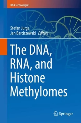 Abbildung von Jurga / Barciszewski | The DNA, RNA, and Histone Methylomes | 1. Auflage | 2019 | beck-shop.de