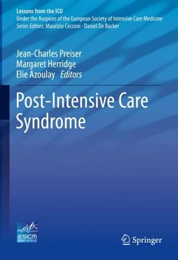 Abbildung von Preiser / Herridge | Post-Intensive Care Syndrome | 1. Auflage | 2019 | beck-shop.de