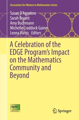 Abbildung von D'Agostino / Bryant | A Celebration of the EDGE Program's Impact on the Mathematics Community and Beyond | 1. Auflage | 2019 | beck-shop.de