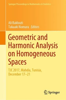 Abbildung von Baklouti / Nomura | Geometric and Harmonic Analysis on Homogeneous Spaces | 1. Auflage | 2019 | beck-shop.de