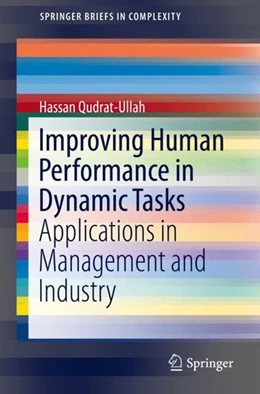 Abbildung von Qudrat-Ullah | Improving Human Performance in Dynamic Tasks | 1. Auflage | 2019 | beck-shop.de