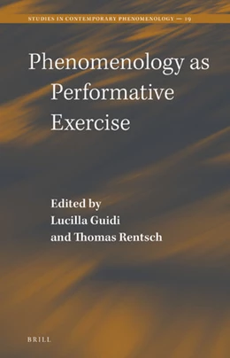 Abbildung von Phenomenology as Performative Exercise | 1. Auflage | 2020 | 19 | beck-shop.de