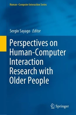 Abbildung von Sayago | Perspectives on Human-Computer Interaction Research with Older People | 1. Auflage | 2019 | beck-shop.de