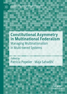 Abbildung von Popelier / Sahadzic | Constitutional Asymmetry in Multinational Federalism | 1. Auflage | 2019 | beck-shop.de