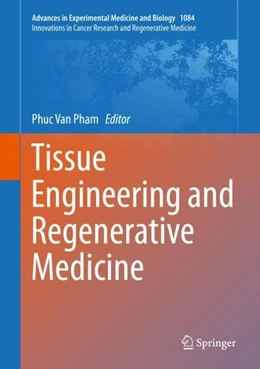 Abbildung von Pham | Tissue Engineering and Regenerative Medicine | 1. Auflage | 2019 | beck-shop.de