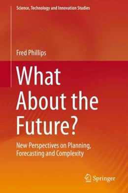 Abbildung von Phillips | What About the Future? | 1. Auflage | 2019 | beck-shop.de