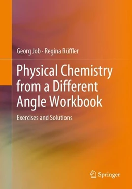 Abbildung von Job / Rüffler | Physical Chemistry from a Different Angle Workbook | 1. Auflage | 2019 | beck-shop.de