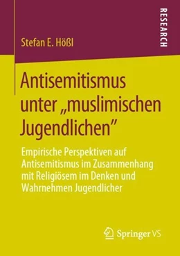 Abbildung von Hößl | Antisemitismus unter ,,muslimischen Jugendlichen